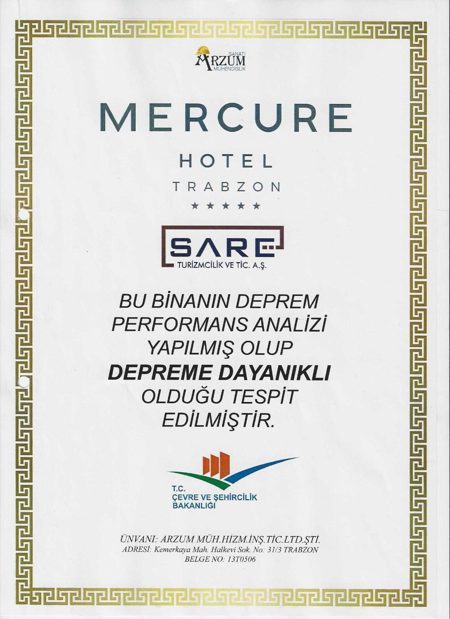 Mercure Trabzon Hotel מראה חיצוני תמונה Earthquake resistant building certificate
